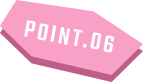 POINT.06